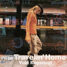20220420.0918.09 Yuki Koyanagi I'll be Travelin' Home (2004) (FLAC) cover.jpg 20220420.0918.09 Yuki Koyanagi I'll be Travelin' Home (2004) (FLAC) cover.jpg