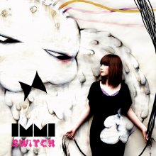 20220514.0423.3 immi Switch (2008) (FLAC) cover.jpg 20220514.0423.3 immi Switch (2008) (FLAC) cover.jpg