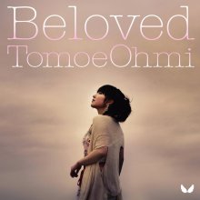 20220614.1402.09 Tomoe Ohmi Beloved (2009) (FLAC) cover.jpg 20220614.1402.09 Tomoe Ohmi Beloved (2009) (FLAC) cover.jpg
