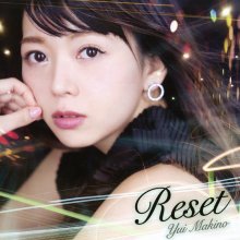 20220703.2158.09 Yui Makino Reset (Regular edition) (2017) (FLAC) cover.jpg 20220703.2158.09 Yui Makino Reset (Regular edition) (2017) (FLAC) cover.jpg