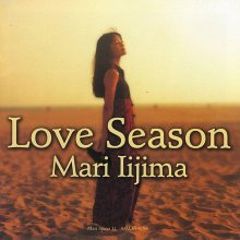 20220715.0857.20 Mari Iijima Love Season (1994) (FLAC) cover.jpg 20220715.0857.20 Mari Iijima Love Season (1994) (FLAC) cover.jpg