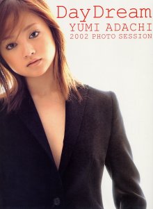 Yumi Adachi - DayDream (20020727).jpg Yumi Adachi - DayDream (20020727).jpg
