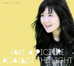 20220924.0718.07 Mari Iijima Take a Picture Against the Light (2012) (FLAC) cover.jpg