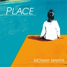 20221020.0203.09 Monari Wakita Place (2021) (FLAC) cover.jpg