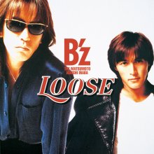 20221225.0308.02 B'z Loose (1995) (FLAC) cover.jpg 20221225.0308.02 B'z Loose (1995) (FLAC) cover.jpg