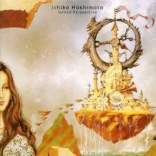 20221226.0918.06 Ichiko Hashimoto Turned Perspective (2002) (FLAC) cover.jpg 20221226.0918.06 Ichiko Hashimoto Turned Perspective (2002) (FLAC) cover.jpg