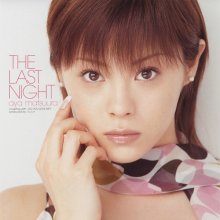 20230109.1338.01 Aya Matsuura The Last Night (2003) (FLAC) cover.jpg 20230109.1338.01 Aya Matsuura The Last Night (2003) (FLAC) cover.jpg