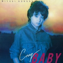 20230513.1122.05 Miyuki Kosaka Cry Baby (1982 ~ re-issue 2022) (FLAC) cover.jpg 20230513.1122.05 Miyuki Kosaka Cry Baby (1982 ~ re-issue 2022) (FLAC) cover.jpg