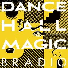 20230504.2109.01 Bradio Dancehall Magic (2023) (FLAC) cover.jpg 20230504.2109.01 Bradio Dancehall Magic (2023) (FLAC) cover.jpg