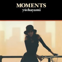 20230523.0026.10 Yu Hayami Moments (1988) (FLAC) cover.jpg