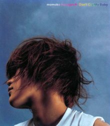 20230502.2148.14 Momoko Horaguchi Don't Cry My Baby (2000) (FLAC) cover.jpg 20230502.2148.14 Momoko Horaguchi Don't Cry My Baby (2000) (FLAC) cover.jpg