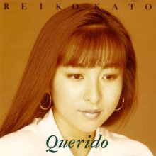 20230701.0735.11 Reiko Kato Querido (1992) (FLAC) cover.jpg