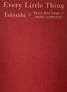 D20230620.1715.1 Every Little Thing Tabitabi + Every Best Single 2 ~More Complete~ (2015) (2 B...jpg