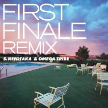 20231001.0235.40 Kiyotaka Sugiyama & Omega Tribe First Finale Remix (1985 ~ re-issue 2023) (FL...jpg 20231001.0235.40 Kiyotaka Sugiyama & Omega Tribe First Finale Remix (1985 ~ re-issue 2023) (FL...jpg