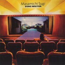 020231208.1151.6 Masamichi Sugi Song Writer (1980) (FLAC) cover.jpg 020231208.1151.6 Masamichi Sugi Song Writer (1980) (FLAC) cover.jpg