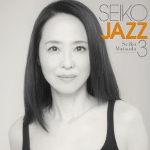 20240220.0804.6 Seiko Matsuda Seiko Jazz 3 (2024) (FLAC) (H11MA0MD922FZR) cover.jpg