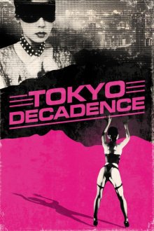 Tokyo Decadence-.jpg