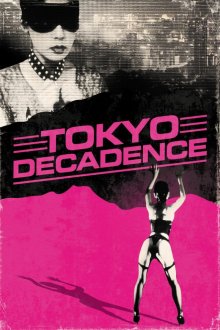 Tokyo Decadence-.jpg