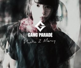 20240315.0029.3 Gang Parade Plastic 2 Mercy (2016) (FLAC) (H11MH3U6RFDWR0) cover.jpg