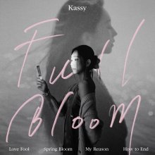 20240319.0121.2 Kassy Full Bloom (2024) (FLAC) (H13MY8CG9NHEIS) cover.jpg