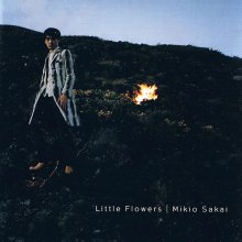 20240324.0248.09 Mikio Sakai Little Flowers (1997) (FLAC) (H13MMX6V9GI1QR) cover.jpg