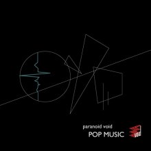 20240513.1434.06 Paranoid Void Pop Music (2016) (FLAC) (H13MNOGHOPS7HG) cover.jpg