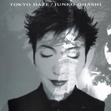 20240514.2104.05 Junko Ohashi Tokyo Daze (1996) (FLAC) (H13MZVCZLZVJWU) cover.jpg