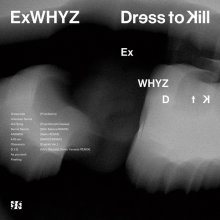 20240423.1000.03 ExWHYZ Dress to Kill (2024) (FLAC) (H13M6W0LDKKV5I) cover.jpg
