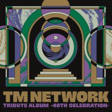 20240518.0140.30 V.A. TM Network Tribute Album ~40th Celebration~ (2024) (FLAC) (H13M8Z87ZX9ER...jpg