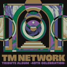 20240518.0140.30 V.A. TM Network Tribute Album ~40th Celebration~ (2024) (FLAC) (H13M8Z87ZX9ER...jpg