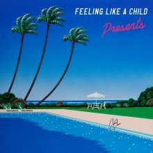 20240507.1501.07 Presents Feeling Like a Child (1980 ~ re-issue 2022) (Hi-Res FLAC) (H13M5T77M...jpg