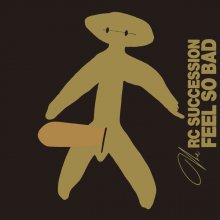 20240605.2244.07 RC Succession Feel so Bad (1984) (Hi-Res FLAC) (H13M6O01LRTAYW) cover.jpg 20240605.2244.07 RC Succession Feel so Bad (1984) (Hi-Res FLAC) (H13M6O01LRTAYW) cover.jpg