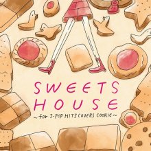 20240609.0239.09 Naomile Sweets House ~for J-Pop Hit Covers Cookie~ (2011) (FLAC) (H13MZNSFUZ5...jpg 20240609.0239.09 Naomile Sweets House ~for J-Pop Hit Covers Cookie~ (2011) (FLAC) (H13MZNSFUZ5...jpg