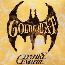 20241103.0448.05 Grand Slam Golden Bat (1990) (FLAC) (H13M6UQH5UINEQ) cover.jpg
