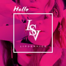 20240904.1033.3 Lip Service Hello (2016) (FLAC) (H13MXBN0CJ56W0) cover.jpg