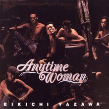 20250323.1021.05 Eikichi Yazawa Anytime Woman (1992) (FLAC) (H13MZZUXCGKRSI) cover.jpg