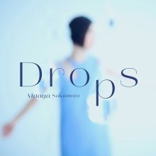 20250402.1607.5 Maaya Sakamoto Drops (2025) (FLAC) (H13MV4EYKPREXT) cover.jpg