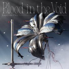 20250319.0810.03 Empty old City Blood in the Void (2025) (FLAC) (H13MHHOM340YYY) cover.jpg