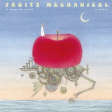 20250529.0402.20 Minuano Fruits Mechanical ~reimagined works~ (2024) (FLAC) (H13MIL866E1CH5) c...jpg