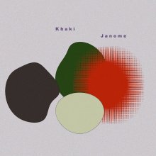 20250602.0114.07 Khaki Janome (2021) (FLAC) (H13MXBYCHE4C91) cover.jpg
