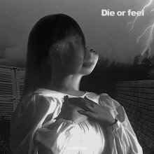 20250620.1701.02 chilldspot Die or Feel (2025) (FLAC) (H13M4RXA559MK9) cover.jpg
