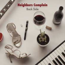 20250603.0310.08 Neighbors Complain Back Side (2023) (FLAC) (H13MMZYCRZNTSP) cover.jpg