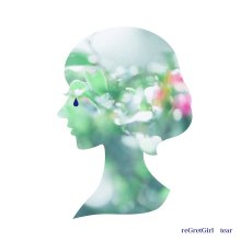 20250630.0006.09 reGretGirl Tear (2023) (FLAC) (H13M9X77F0K0GY) cover.jpg