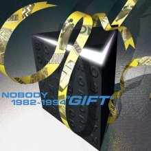 20250703.2343.10 Nobody Nobody 1982-1994 ''Gift'' (1996) (FLAC) (H13MY80Z364YX7) cover.jpg