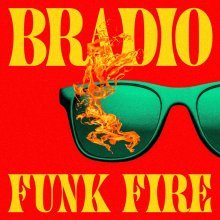20250721.0602.01 Bradio Funk Fire (2025) (FLAC) (H13MXTF7O52H0Q) cover.jpg 20250721.0602.01 Bradio Funk Fire (2025) (FLAC) (H13MXTF7O52H0Q) cover.jpg