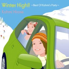 20250928.0918.06 Kohmi Hirose Winter High!! ~Best of Kohmi's Party~ (2014) (FLAC) (H15MG7B75IU...jpg 20250928.0918.06 Kohmi Hirose Winter High!! ~Best of Kohmi's Party~ (2014) (FLAC) (H15MG7B75IU...jpg