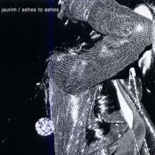 20251121.0644.03 Jaurim Ashes to Ashes (2006) (FLAC) (H15MRRNH5QDCU6) cover.jpg