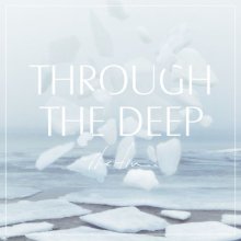 20251129.1125.14 The fin. Through the Deep (2016) (FLAC) (H15MKQQQU06Z3E) cover.jpg