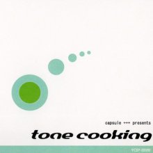 20251204.1335.04 capsule Tone Cooking (2003) (FLAC) (H15MQ7BLFEC85P) cover.jpg