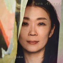20251217.0328.09 Mai Mishio Turn Around (2025) (FLAC) (H15MNUTDEB63BH) cover.jpg